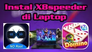 Cara Instal X8speeder dan Higgs Domino di laptop | emulator Blustack5
