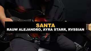 Santa (Acordes) - Rauw Alejandro, Ayra Starr, Rvssian