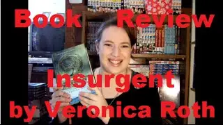 Book Review Insurgent by Veronica Roth