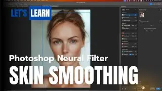 วิธีทำหน้าเนียนด้วย AI ใน Photoshop 2025