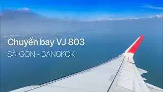 Chuyến bay VJ 803, từ Sài Gòn đi Bangkok  ngày 8/12/2023 của hãng hàng không Vietjet.
