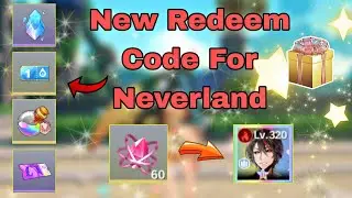 New Redeem Code 🎟️✨ | Neverland 🎫✨
