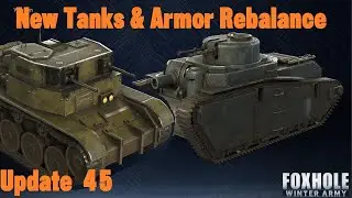 Armor Reworked, Warden 250mm, & Colonial Infantry Support Tank - Foxhole Update 45