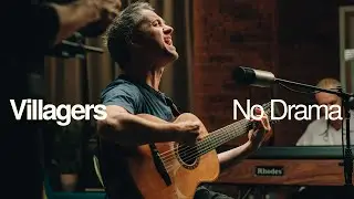 Rhodes Live Room | Villagers - No Drama