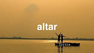 Hulvey, Forrest Frank - Altar (Lyrics)