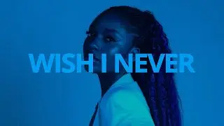 Kehlani - wish i never // Lyrics