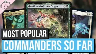 2022's Most Popular Commanders So Far | Powerful Commanders | EDH | MTG | Commander