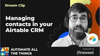 Managing contacts in your Airtable CRM | AATT clips