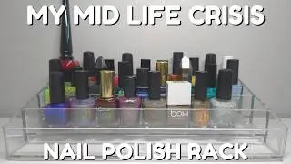 Building My Mid Life Crisis Nail Polish Rack
