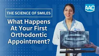 What Happens at your First Orthodontic Appointment?