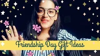 Easy and Quick Friendship Day Gift Ideas (Unique and affordable and require very less effort) PART 2