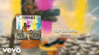 EleganceGad - Top Choppa (Official Audio)