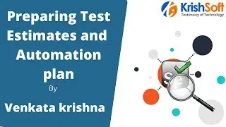 Selenium  - Preparing Test Estimates and Automation Plan