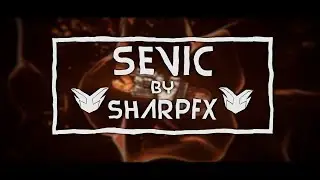 Sevic Intro [Blender Only] ✘ SharpFX