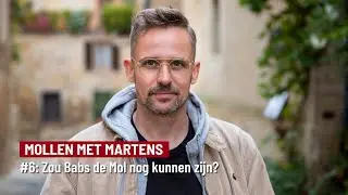 Mollen met Martens #6: 'Zou Babs de Mol nog kunnen zijn?' (Wie Is de Mol? 2024)