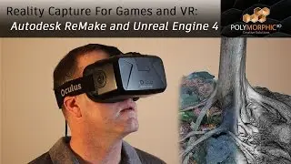 Virtual and Augmented Reality and Games Creation with Autodesk ReMake
