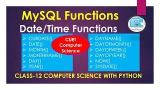 MySQL Functions||Date/Time functions|| Class 12 Computer Science|| CUET Computer Science