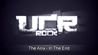 The Anix - In The End [HD]