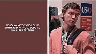 How i make twixtor clips with and without plugin (after effects)