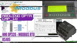 ⚡ Curso de OPTA Cap_10 Arduino PLC IDE - HMI por Modbus RTU con la pantalla OP320 por RS485