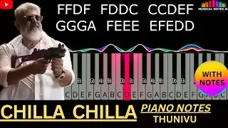 Chilla Chilla Piano notes | Chilla Chilla keyboard cover | Thunivu | #thalaajith #musicalnotes4u