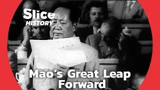 The Failure of the Great Leap Forward I SLICE HISTORY