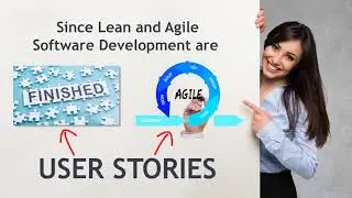 Timing of User Story Writing and Elaboration in Lean / Agile Product Development