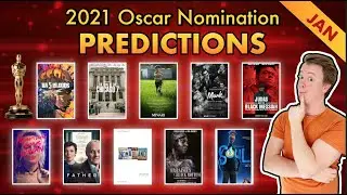 Oscar Nomination Predictions 2021 [January Picks] | Who Will Get a Nomination? | All Categories