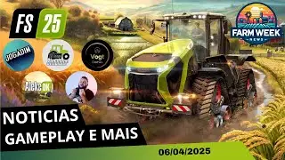 Podcast FarmWeek News 06/04/2025 - Tudo Sobre Farming Simulator 25