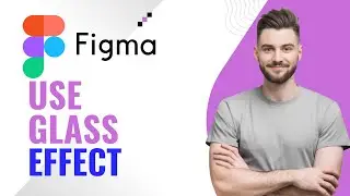 Figma Glass Effect Guide 2026: Frosted Glass & Liquid Blur
