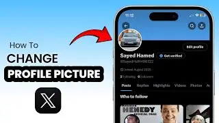 How To Change Profile Picture In X (Twitter) 2025