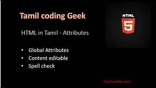 HTML in Tamil | Global attributes | Content editable | spell check