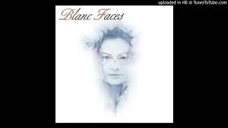 Blanc Faces - We'll Make The Best Of It
