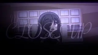close up meme || gacha life
