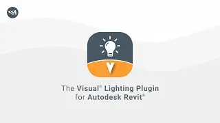Visual® Lighting Plugin for Autodesk Revit®