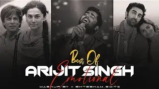 O Maahi || Best Of Arijit Singh Heart ChillOut - Love Feeling Emotional Song | Mix Bollywood Mashup