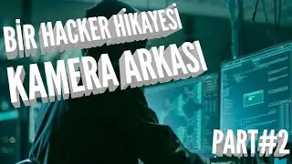 BİR HACKER HİKAYESİ / KAMERA ARKASI (GÜLMEK GARANTİ GÜLMEYENİ BEN SİK****)