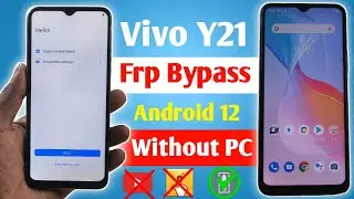 New Security 2024 ? Vivo Y21 Frp Bypass Android 12 - Vivo Y21 (V2111) Google Account Bypass