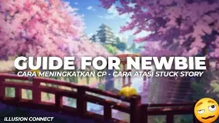 ANSWERING YOUR COMPLAINTS!! // GUIDE FOR NEWBIE || ILLUSION CONNECT INDONESIA