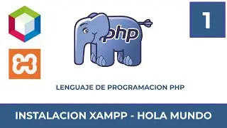 Programacion en PHP #1 | Instalacion y Hola Mundo | Curso Basico desde Cero