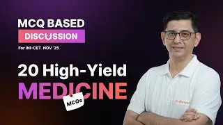 Dr. Deepak Marwah’s Top INI-CET Nov ’25 MCQs Explained!