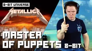 "Master Of Puppets" By Metallica But It's 8-Bit On Drums!