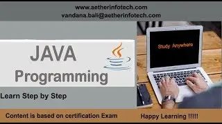 Learn JAVA Step by Step with Lab Sessions, this series is in accordance with oracle certification