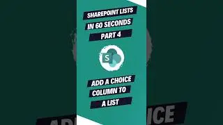 Part 4️⃣ 🎓 SharePoint Lists for Beginners Series 🎓 Add a Choice Column