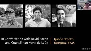 In-Conversation with David Bacon & Kevin De León: Movements for Change in California