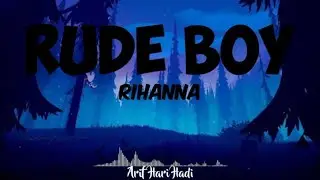 RUDE BOY - RIHANNA | LYRICS