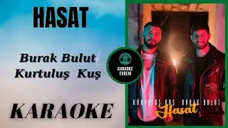 Kurtuluş Kuş & Burak Bulut - Hasat - Karaoke