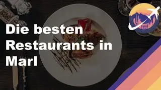 Die besten Restaurants in Marl