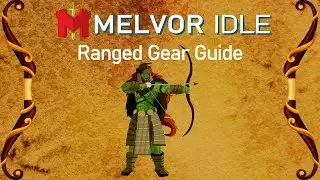 Base Game Ranged Gear Progression Guide - Melvor Idle