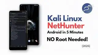 Kali Linux NetHunter Android in 5 Minutes - NO Root Needed! (2026)
